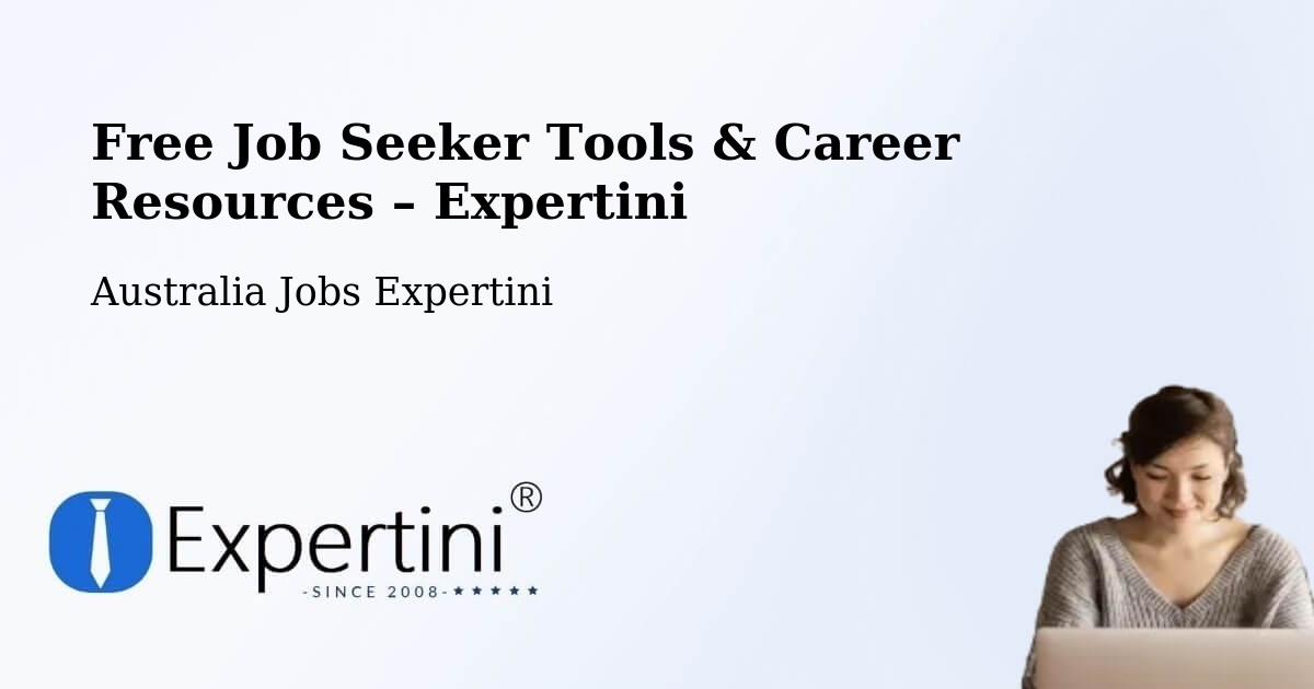 Free Job Seeker Tools & Career Resources – Loganholme - Loganholme, Australia Jobs Expertini